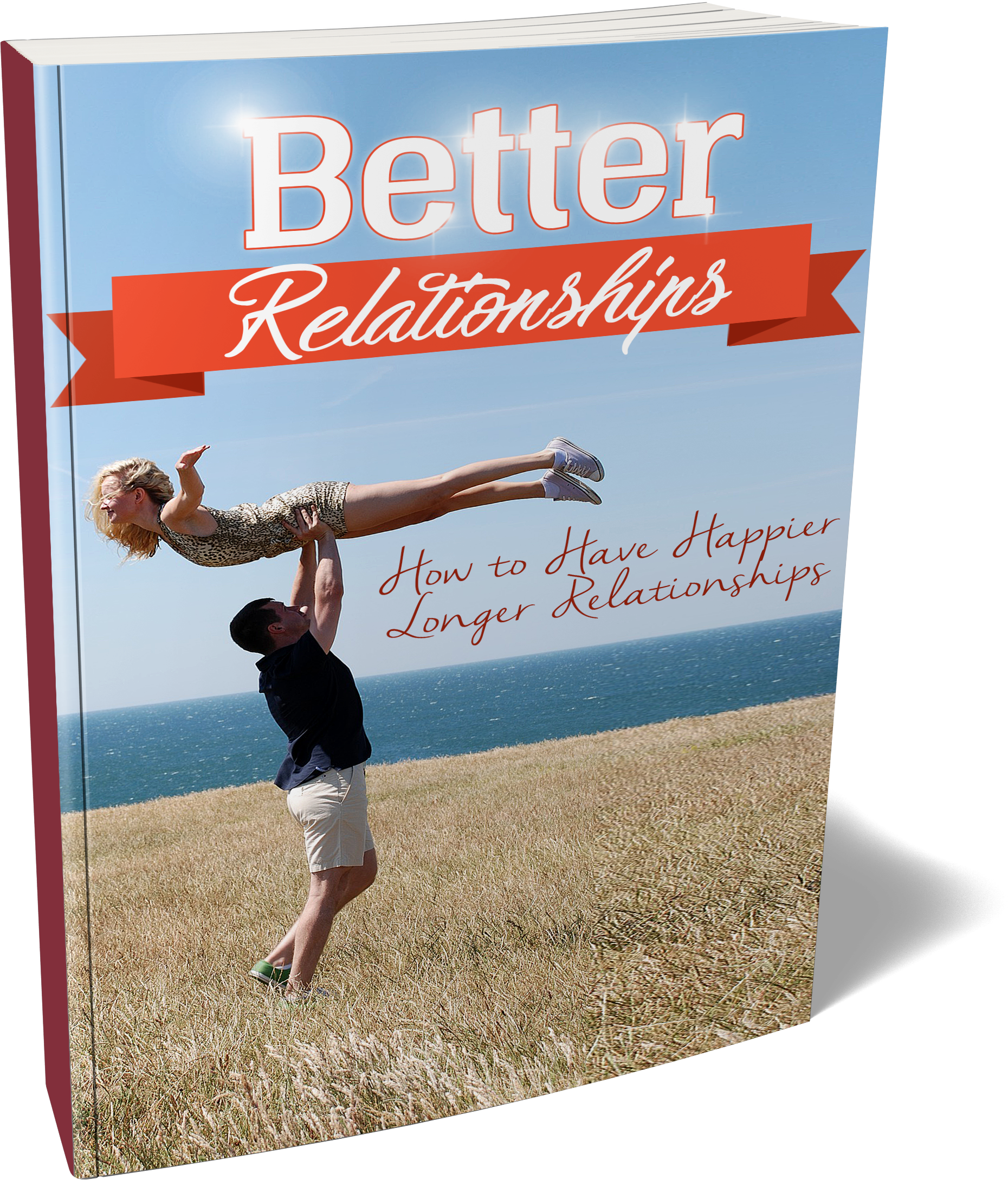 Create Better Relationships